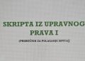 SKRIPTA IZ UPRAVNOG PAVA I (priručnik za polaganje ispita)